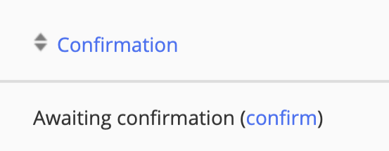 Step 4: Await Confirmation